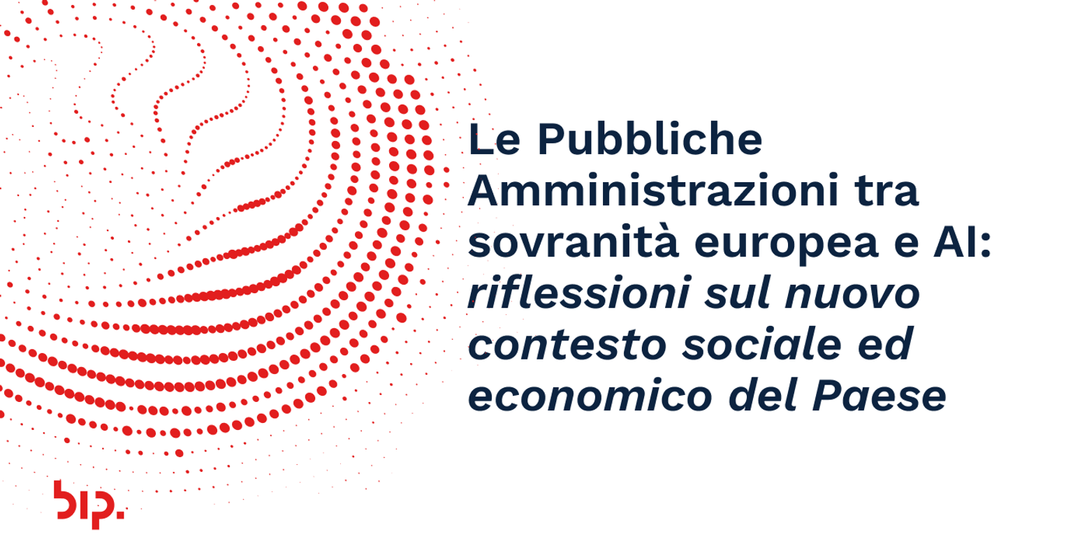 Le Pubbliche Amministrazioni tra sovranità europea e AI